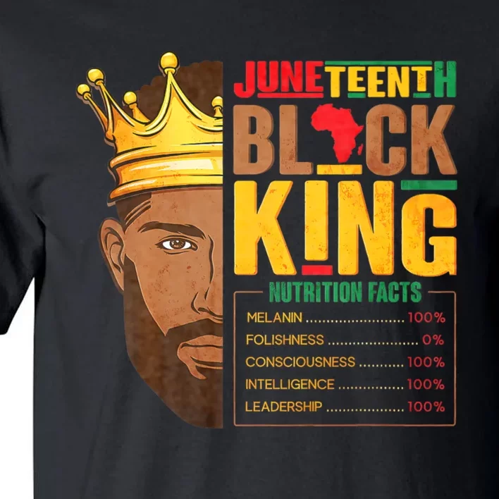 Juneteenth Black King Nutritional Facts Pride African Tall T-Shirt