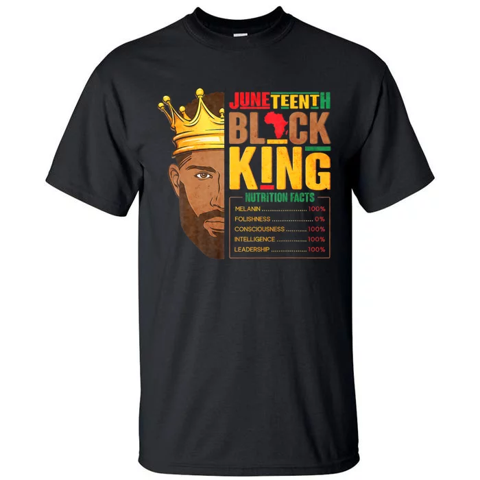 Juneteenth Black King Nutritional Facts Pride African Tall T-Shirt