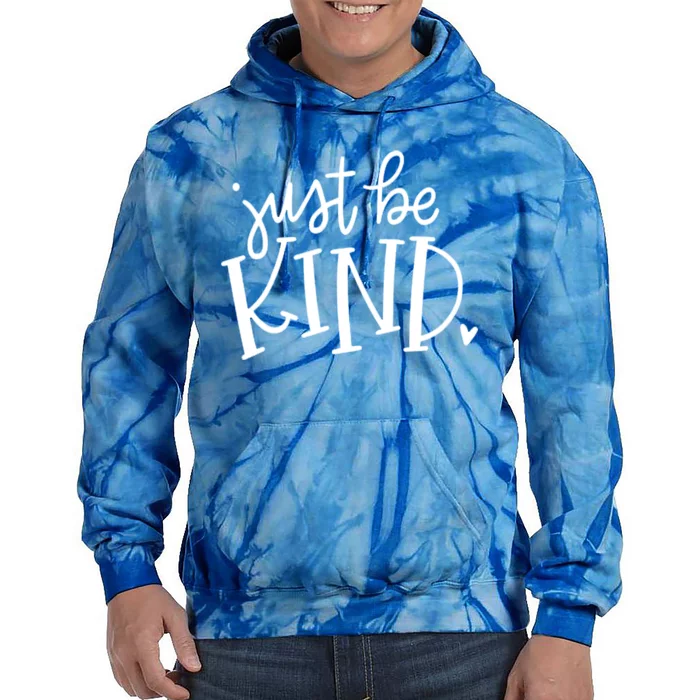 Just Be Kind Cute Gift Tie Dye Hoodie