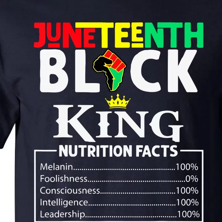 Juneteenth Black King Nutritional Facts Freedom Day Tall T-Shirt