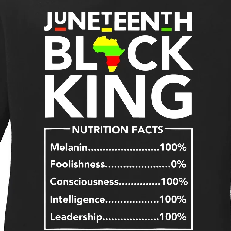 Juneteenth Black King Nutritional Facts Melanin Father Ladies Long Sleeve Shirt