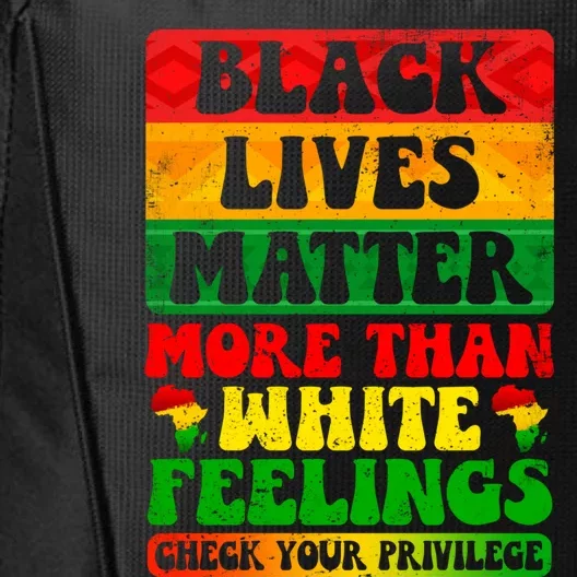 Juneteenth Black Lives Matter More Than White Feelings Gift City Backpack