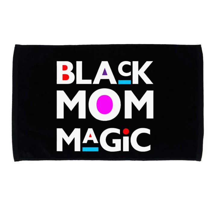 Juneteenth Black Mom Magic Women Funny Cute Melanin Mommy Microfiber Hand Towel