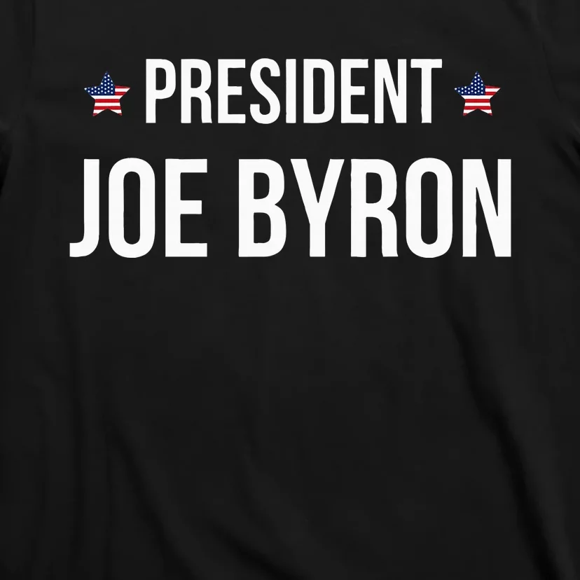 Joe Byron Meme President T-Shirt