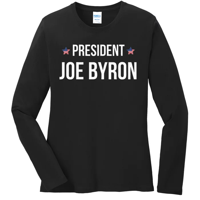 Joe Byron Meme President Ladies Long Sleeve Shirt