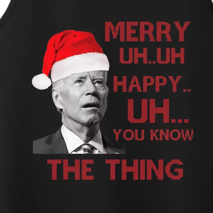 Joe Biden Merry Uh Uh Happy Uh You Know The Thing Christmas Performance Tank