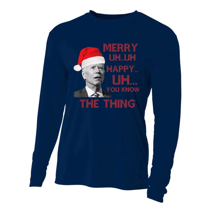 Joe Biden Merry Uh Uh Happy Uh You Know The Thing Christmas Cooling Performance Long Sleeve Crew