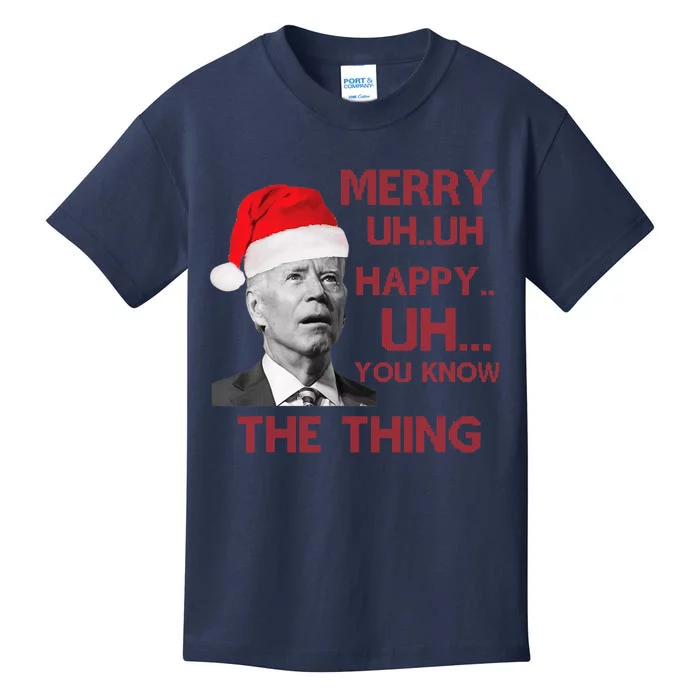 Joe Biden Merry Uh Uh Happy Uh You Know The Thing Christmas Kids T-Shirt