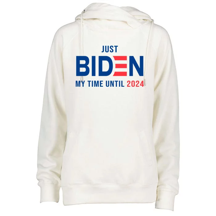 Just Biden My Time Until 2024 Womens Funnel Neck Pullover Hood