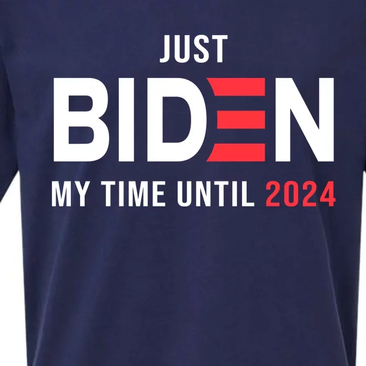 Just Biden My Time Until 2024 Sueded Cloud Jersey T-Shirt