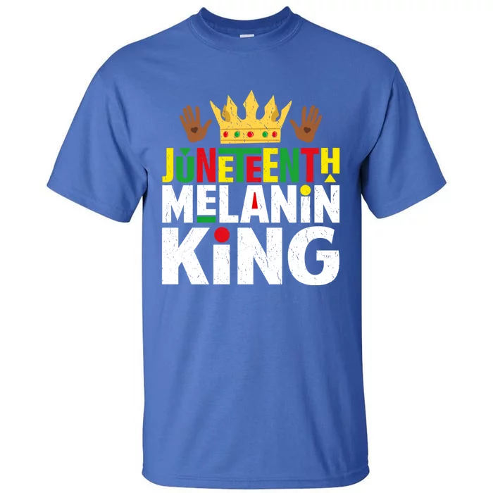 Juneteenth Black Melanin King Blm Freedom Day Independence Gift Tall T-Shirt