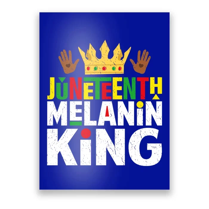 Juneteenth Black Melanin King Blm Freedom Day Independence Gift Poster