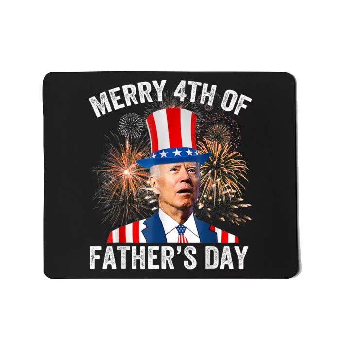 Joe Biden Merry 4th Of Fathers Day Funny 4th Of July Mousepad