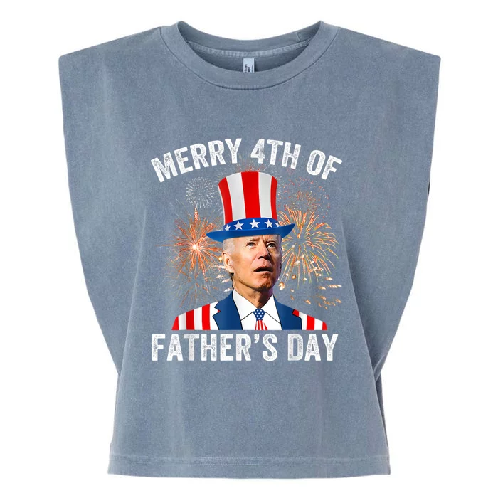 Joe Biden Merry 4th Of Fathers Day Funny 4th Of July Garment-Dyed Women's Muscle Tee