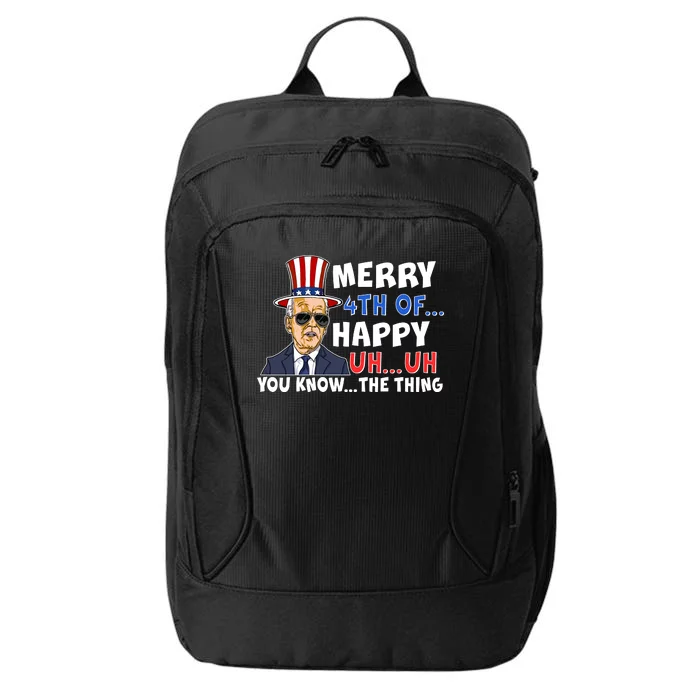 Joe Biden Merry 4th Of Happy Uh You Know The Thing City Backpack