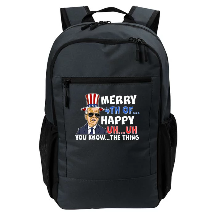 Joe Biden Merry 4th Of Happy Uh You Know The Thing Daily Commute Backpack