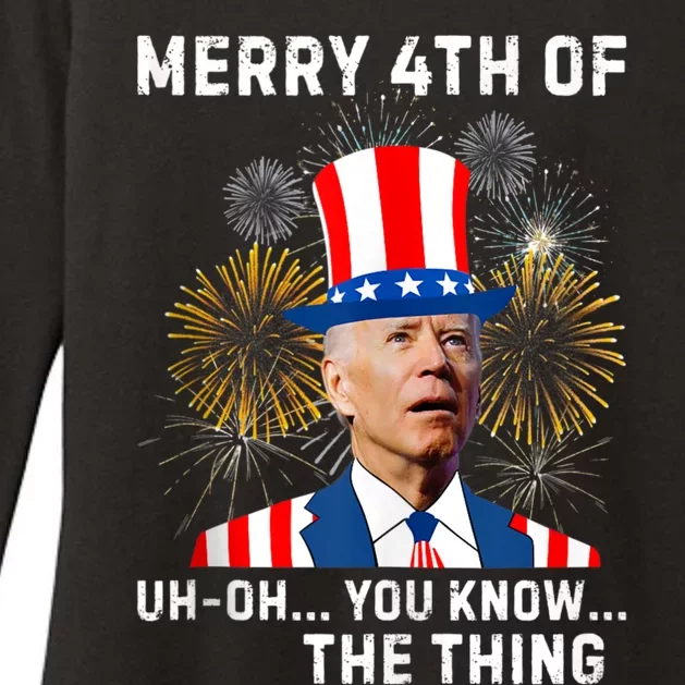 Joe Biden Merry 4th Of You Know The Thing, Joe Biden 4th Of July Womens CVC Long Sleeve Shirt