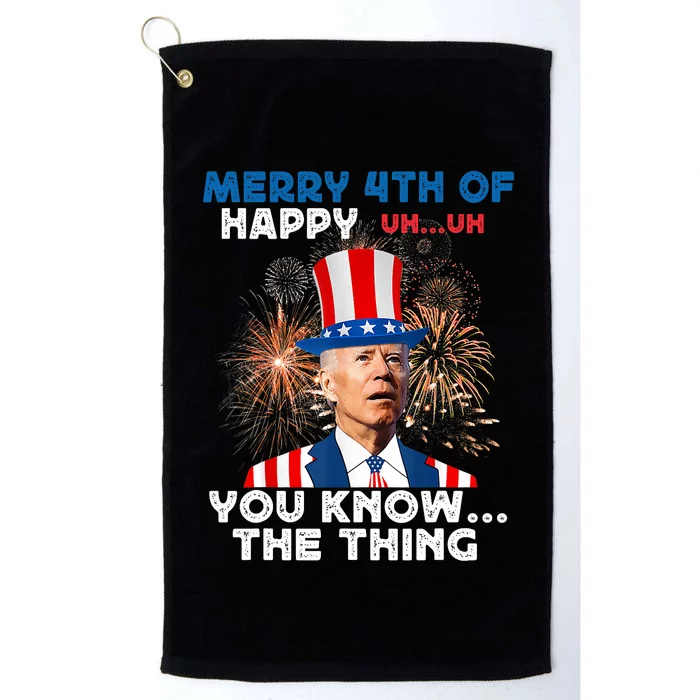 Joe Biden Merry 4th Of You Know The Thing Funny 4th Of July Platinum Collection Golf Towel