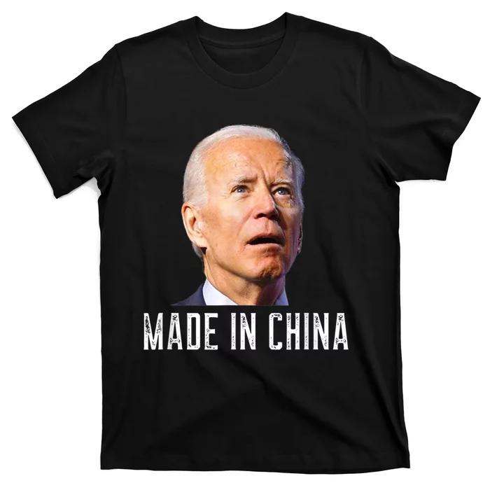 Joe Biden Made In China Joe Biden Is An Idiot T-Shirt