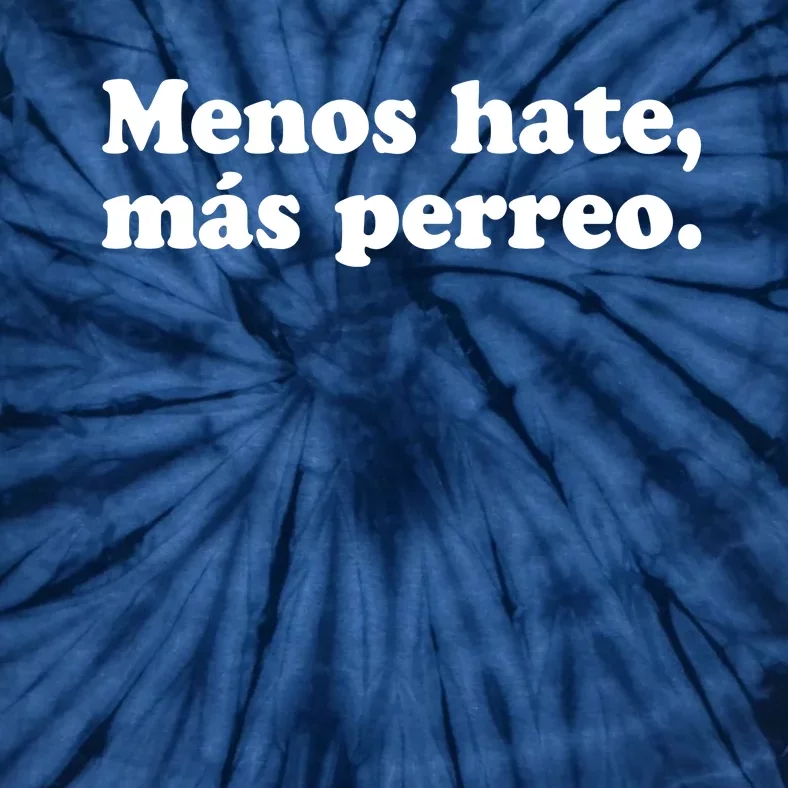 J Balvin Menos Hate Más Perreo Tie-Dye T-Shirt