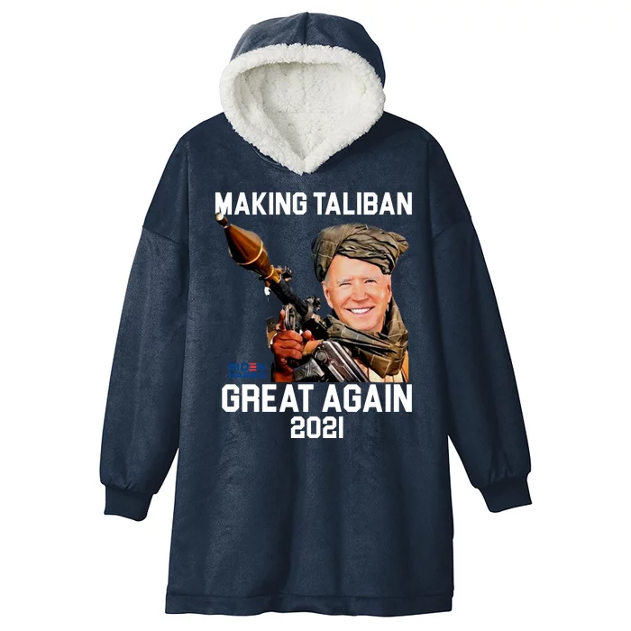 Joe Biden Making The Taliban Great Again Hooded Wearable Blanket