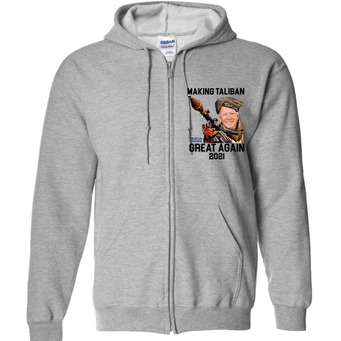 Joe Biden Making The Taliban Great Again Full Zip Hoodie