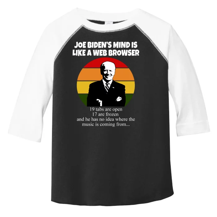 Joe Biden's Mind Is Like A Web Browser Toddler Fine Jersey T-Shirt