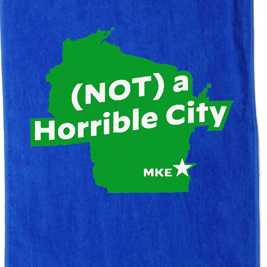 Joe Biden Not A Horrible City Milwaukee Anti Donald Trump Platinum Collection Golf Towel