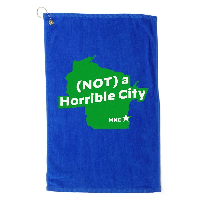 Joe Biden Not A Horrible City Milwaukee Anti Donald Trump Platinum Collection Golf Towel