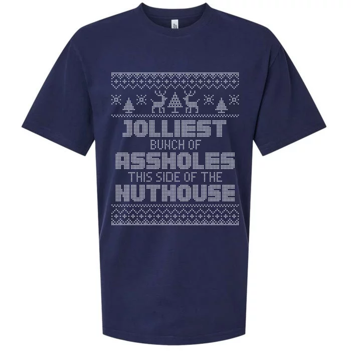 Jolliest Bunch Of Assholes This Side Of The Nut House Xmas Sueded Cloud Jersey T-Shirt