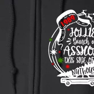 Jolliest Bunch Of Assholes This Side Of The Nut House Xmas Full Zip Hoodie