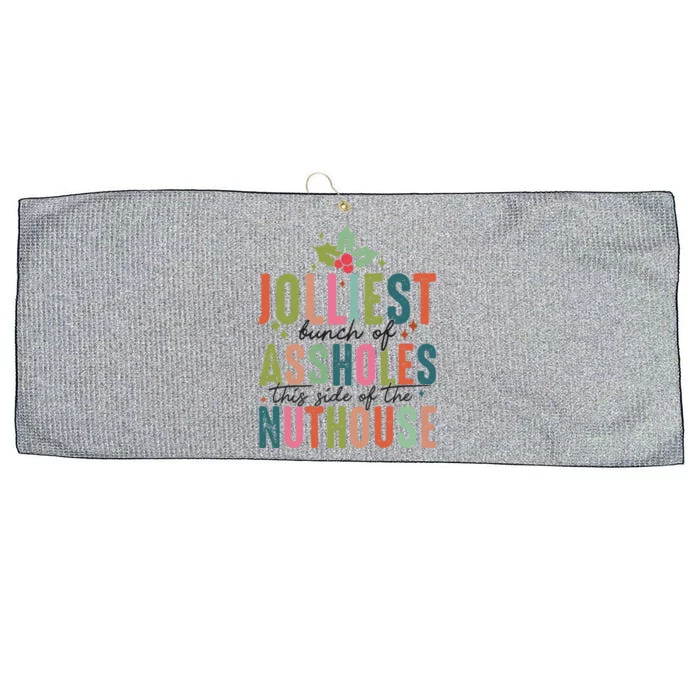 Jolliest Bunch Of Assholes This Side Of The Nut House Great Gift Large Microfiber Waffle Golf Towel