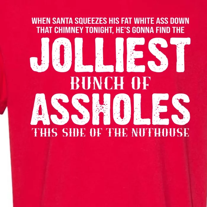 Jolliest Bunch Of Assholes Funny Christmas Vacation Garment-Dyed Heavyweight T-Shirt