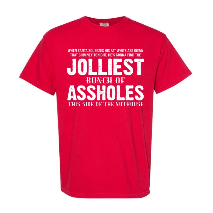 Jolliest Bunch Of Assholes Funny Christmas Vacation Garment-Dyed Heavyweight T-Shirt