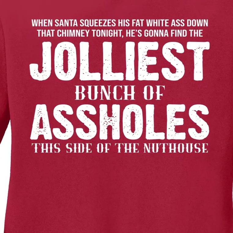 Jolliest Bunch Of Assholes Funny Christmas Vacation Ladies Long Sleeve Shirt