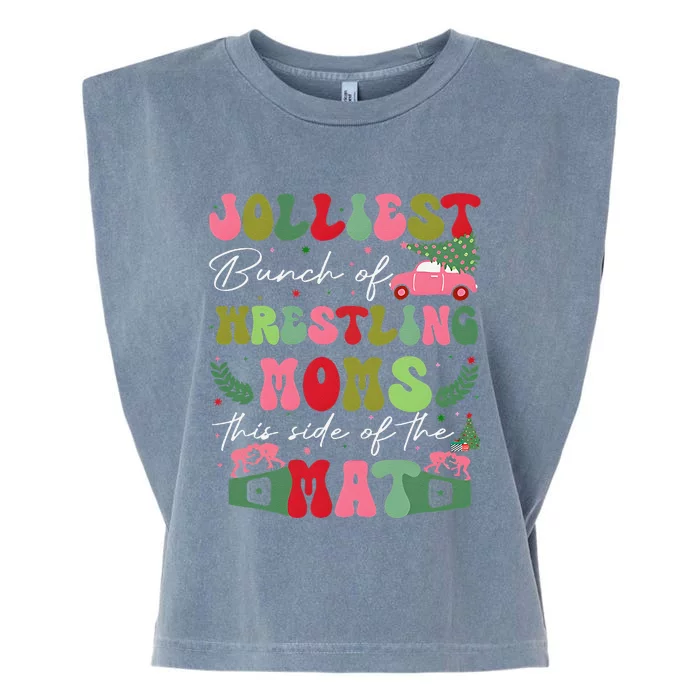 Jolliest Bunch Of Wrestling Moms This Side Of The Mat Garment-Dyed Women's Muscle Tee