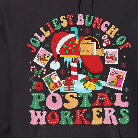 Jolliest Bunch Of Postal Workers Christmas Mail Carrier Premium Hoodie