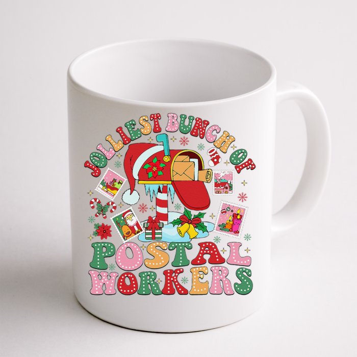 Jolliest Bunch Of Postal Workers Christmas Mail Carrier Front & Back Coffee Mug