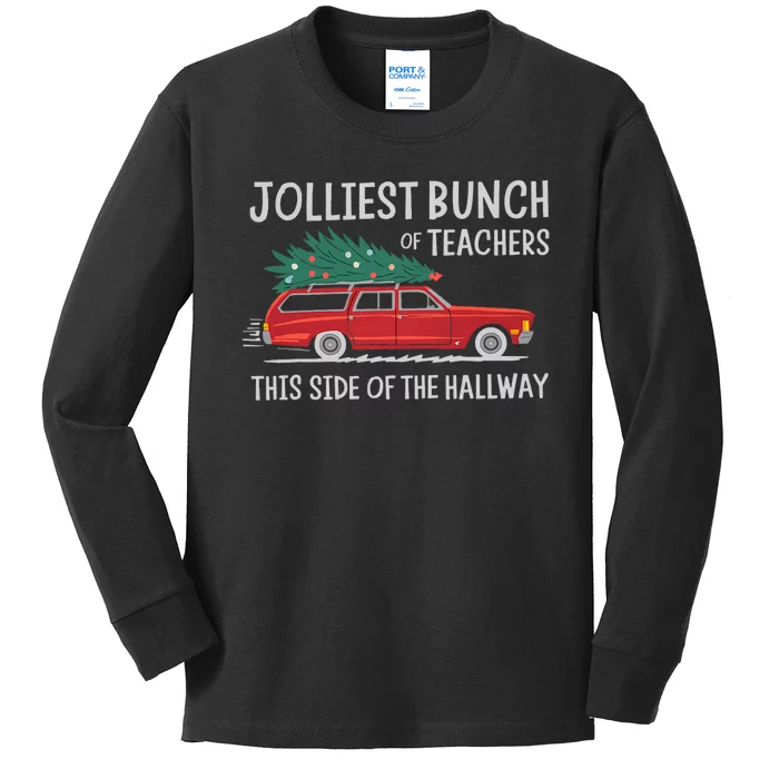 Jolliest Bunch Of Teachers This Side Of The Hallway Kids Long Sleeve Shirt