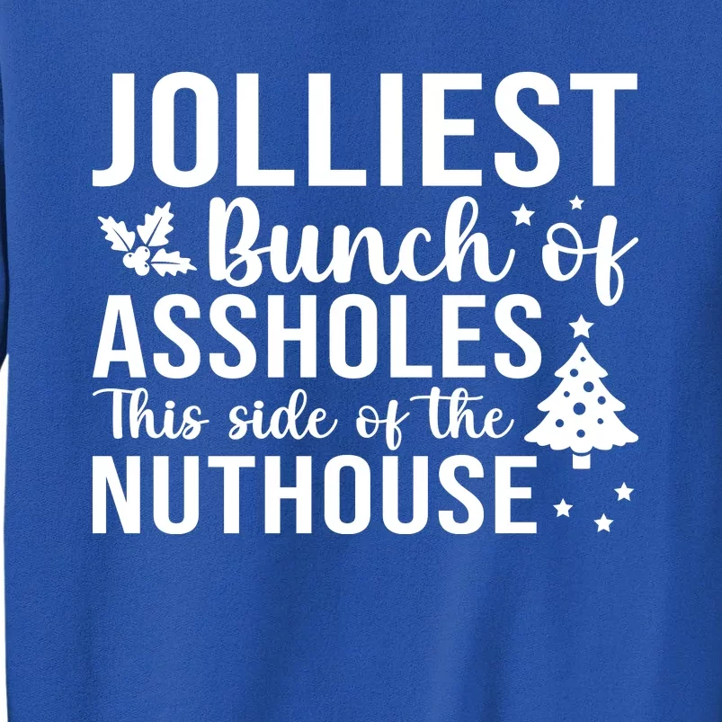 Jolliest Bunch Of Festive Spirits This Side Tall Sweatshirt