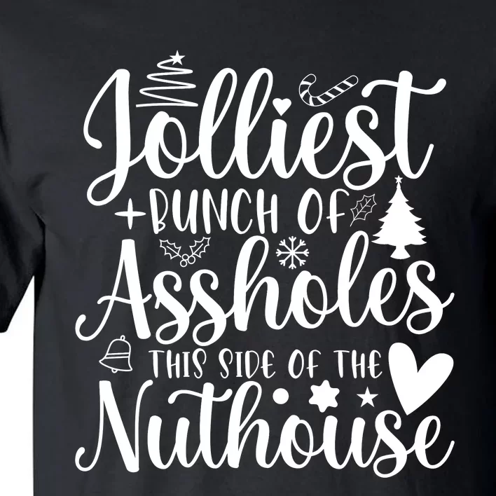 Jolliest Bunch Of Merry Folks Tall T-Shirt