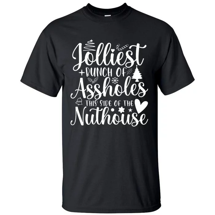 Jolliest Bunch Of Merry Folks Tall T-Shirt