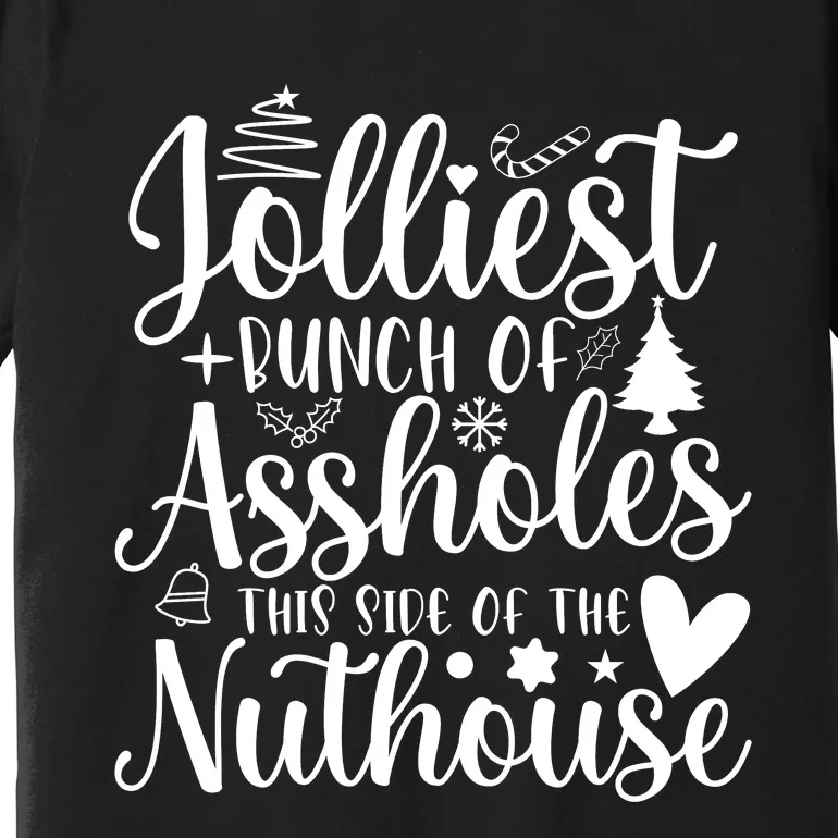 Jolliest Bunch Of Merry Folks Premium T-Shirt