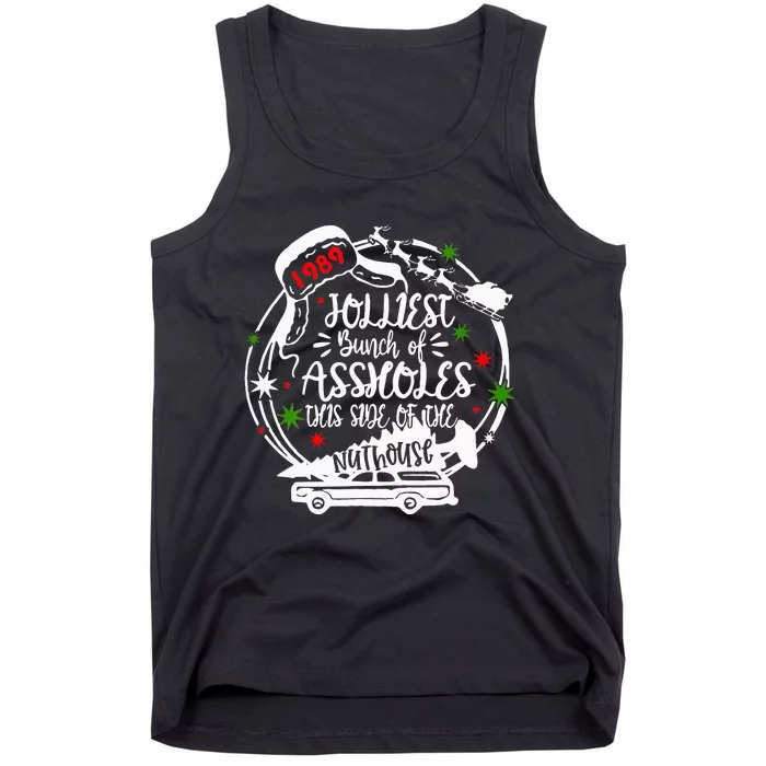 Jolliest Bunch Of Assholes This Side Of The Nut House Xmas Tank Top