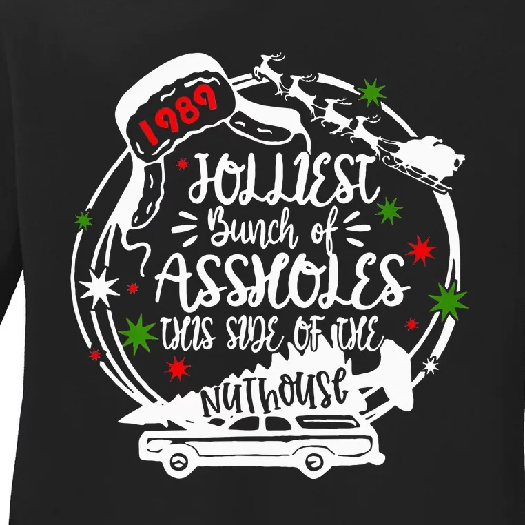 Jolliest Bunch Of Assholes This Side Of The Nut House Xmas Ladies Long Sleeve Shirt