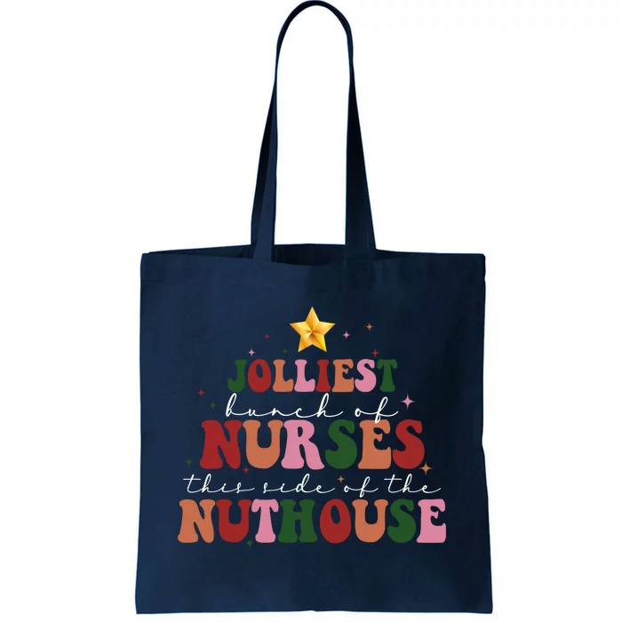 Jolliest Bunch Of Nurses Christmas Holiday Tote Bag