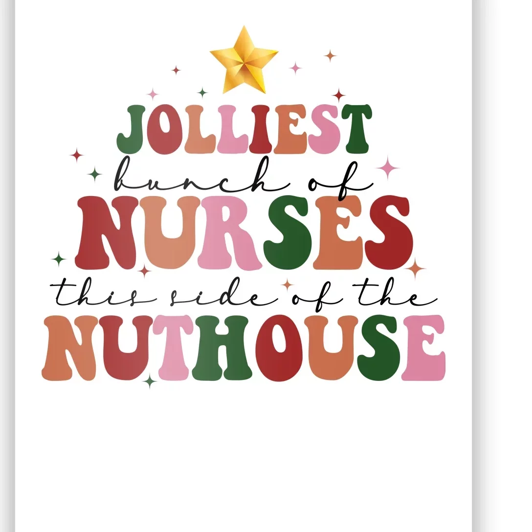 Jolliest Bunch Of Nurses Christmas Holiday Poster