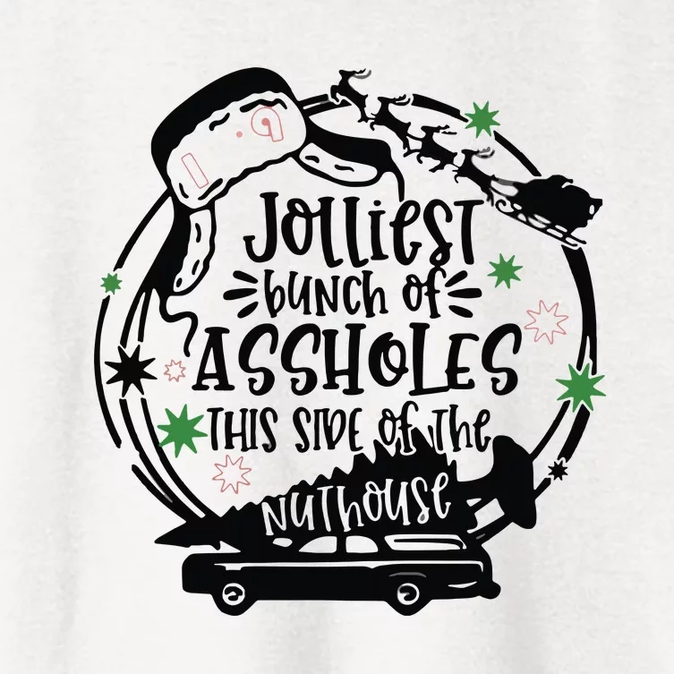 Jolliest Bunch Of Assholes This Side Of The Nuthouse Women's Crop Top Tee