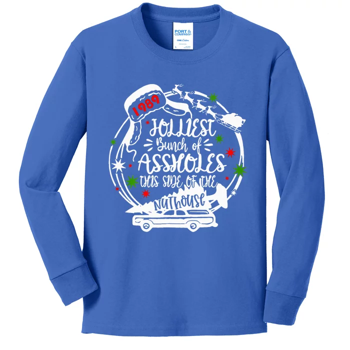 Jolliest Bunch Of Assholes This Side Of The Nut House Xmas Kids Long Sleeve Shirt