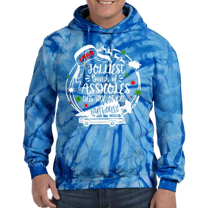 Jolliest Bunch Of Assholes This Side Of The Nut House Xmas Tie Dye Hoodie